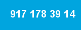 917 178 39 14